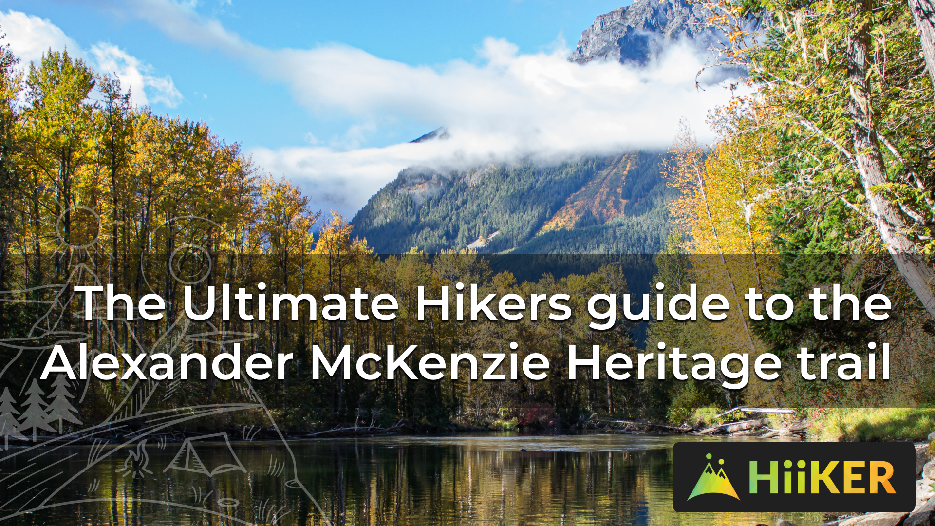 The Ultimate Hiker’s guide to the Alexander Mackenzie Heritage Trail picture